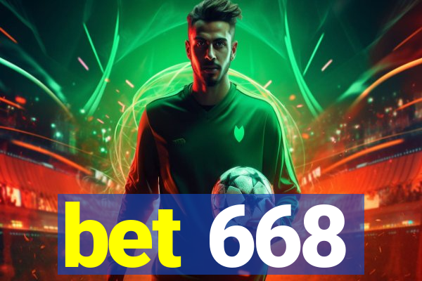 bet 668